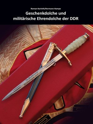 cover image of Geschenkdolche und militärische Ehrendolche der DDR